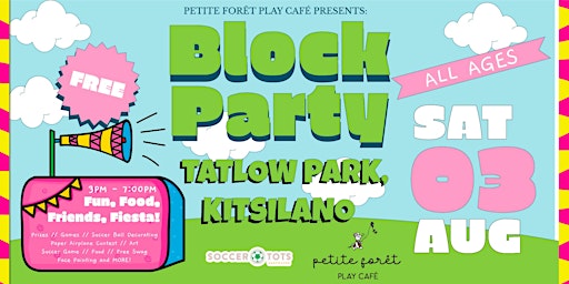 KITSILANO BLOCK PARTY at Tatlow Park primary image