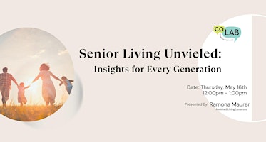 Image principale de Senior Living Unveiled