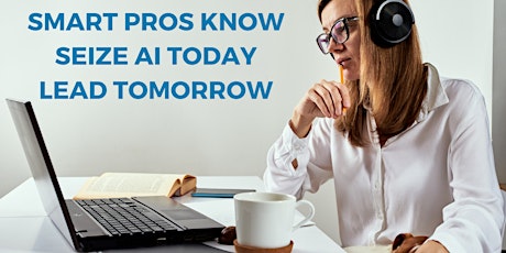 Real Estate Professionals: The AI Empowered Workshop you Need