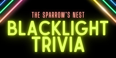 Hauptbild für Sparrow's Nest Blacklight Trivia