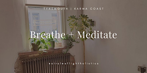Imagem principal do evento Breathe + Meditate // Karma Coast Collective