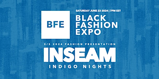 INSEAM | 2024 Fashion Presentation Indigo Nights primary image