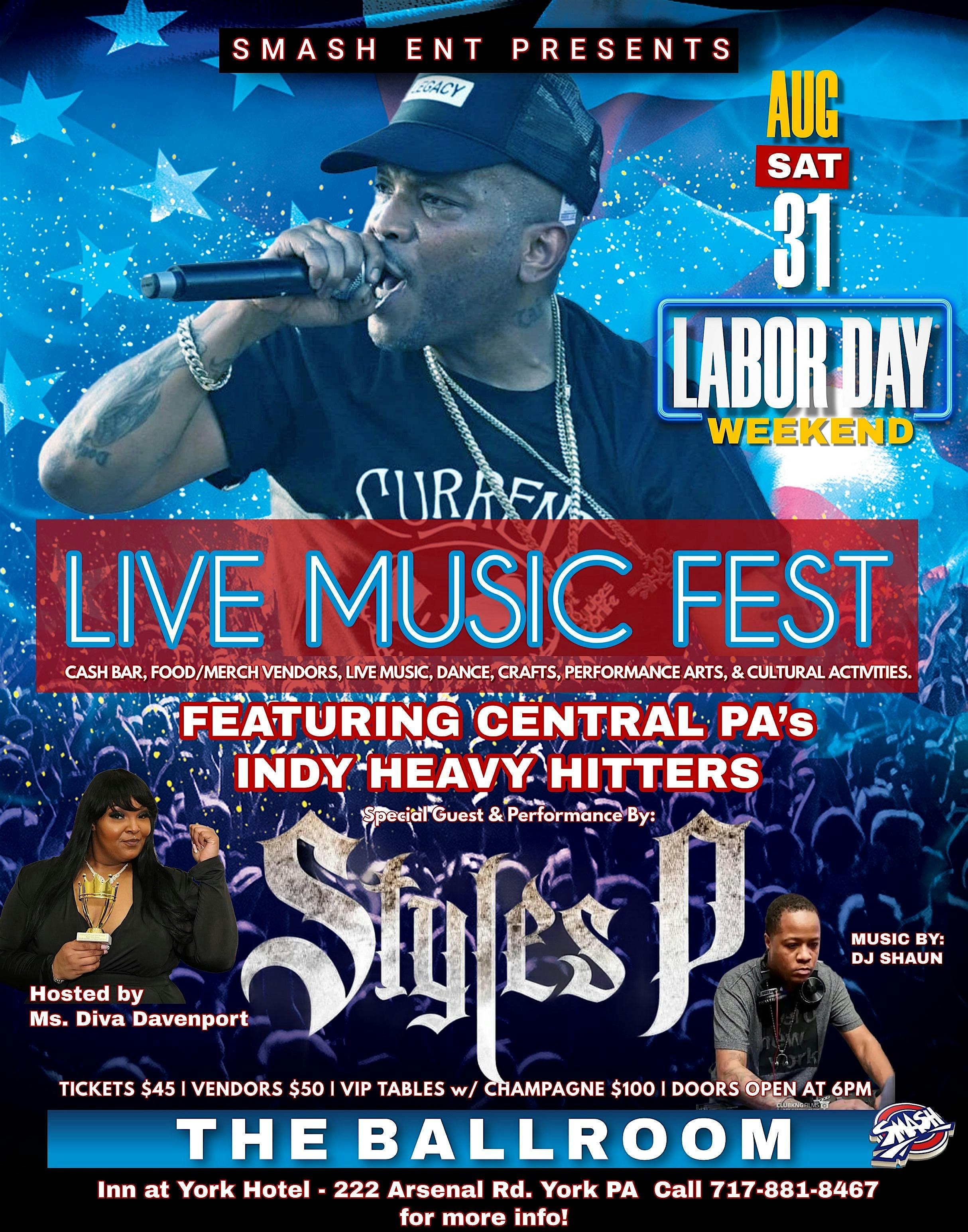 2024 LABOR DAY WEEKEND LIVE MUSIC FEST w\/ STYLES P