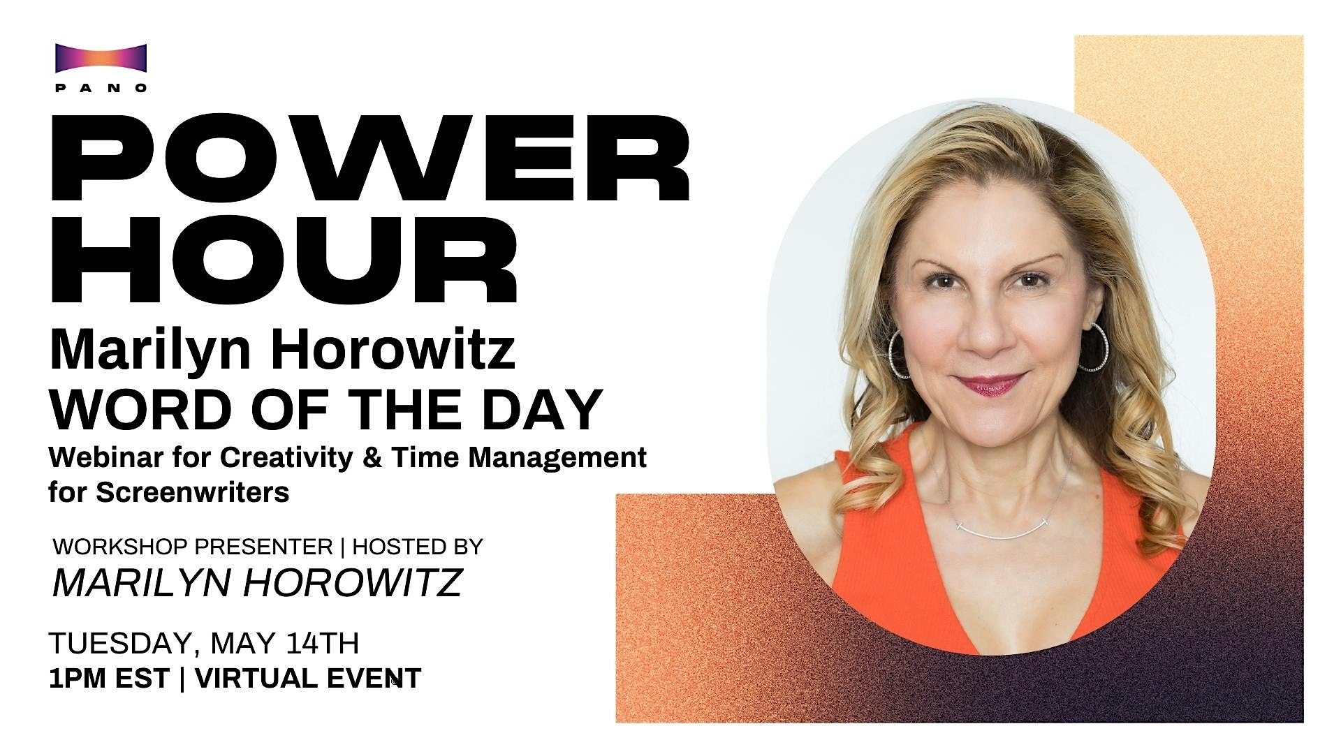PANO Power Hour : Professor Marilyn Horowitz – WORD OF THE DAY Webinar