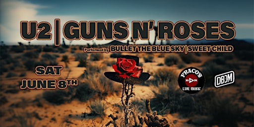 Primaire afbeelding van U2 and GUNS N' ROSES Tributes from BULLET THE BLUE SKY and SWEET CHILD