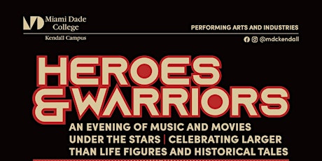 HEROES & WARRIORS | AN EVENING OF MUSIC AND MOVIES UNDER THE STARS! primary image