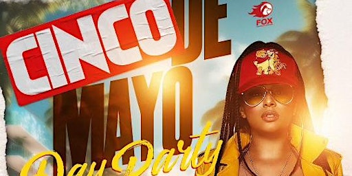Immagine principale di CINCO DE MAYO “Day Party” #HipHopAndR&B Vs #ReggaetonAndPop 