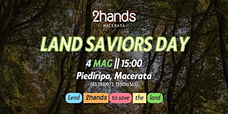 Land Saviors Day - 2hands Macerata