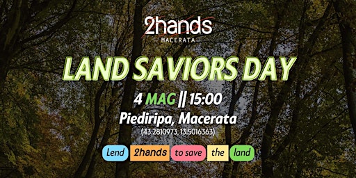 Imagem principal do evento Land Saviors Day - 2hands Macerata