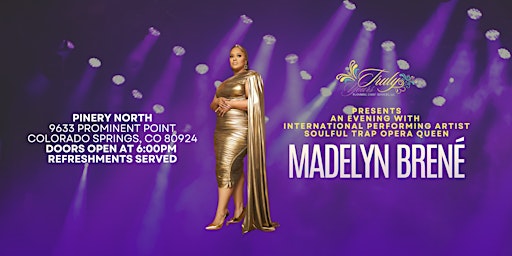Immagine principale di TrulyYoursEvents Presents - A Evening With Madelyn Brené 