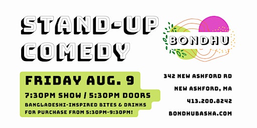 Imagem principal de Stand-Up Comedy at Bondhu in New Ashford, MA!