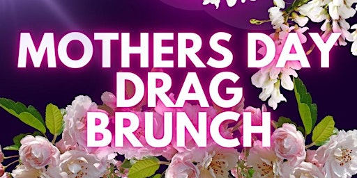 Primaire afbeelding van Stag PDX Sunday Drag Brunch - Mothers Day