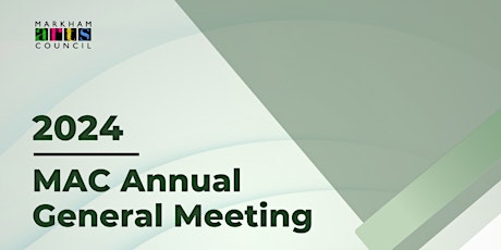Markham Arts Council Annual General Meeting 2024