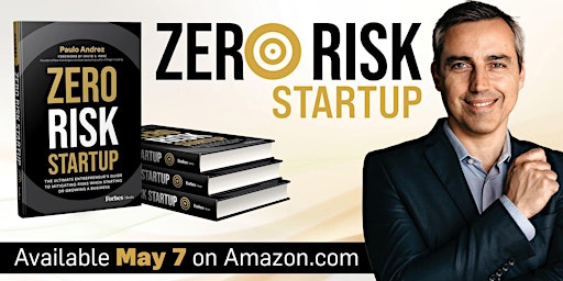Imagem principal do evento Zero Risk Startup Book Launch: Fireside Chat with Paulo Andrez