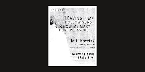 LEAVING TIME // HOLLOW SUNS // SHOW ME MARY // SURE PLEASURE primary image