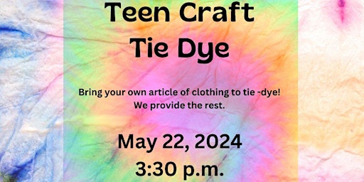 Imagem principal de Teen Craft - Tie Dye