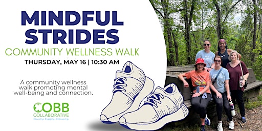 Immagine principale di Mindful Strides: Community Wellness Walk 
