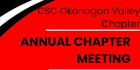 CSC Okanagan Valley Chapter Annual Chapter Meeting