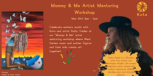 Primaire afbeelding van Mommy & Me Artist Mentoring Workshop