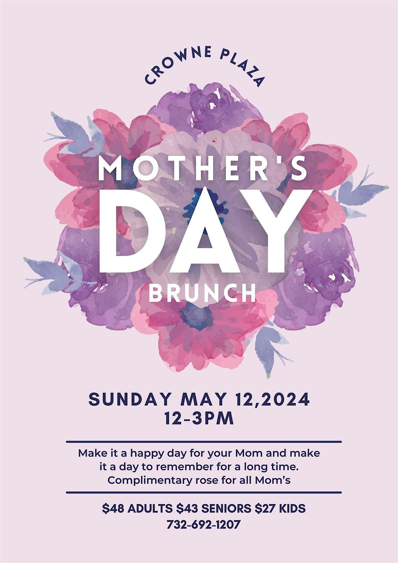 Mothers Day Brunch at the Newly Renovated Crowne Plaza Edison