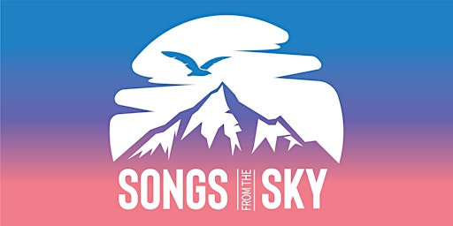 Songs from the Sky Event-  Music Showcase and BBQ primary image