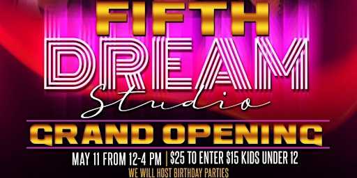 Imagem principal do evento Fifth Dream Studio Grand Opening