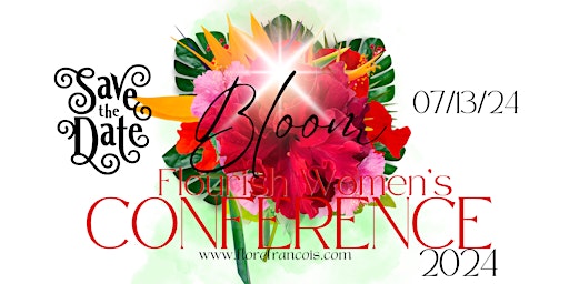 Imagem principal do evento FLOURISH WOMEN'S CONFERENCE 2024  - BLOOM SISTERHOOD CONFERENCE