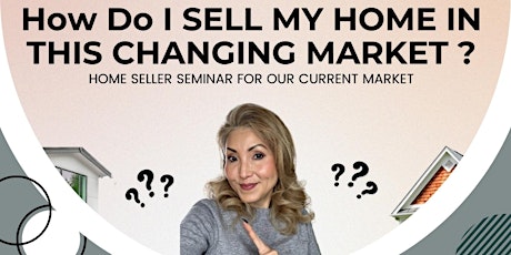 Ready, Set, SOLD! The Ultimate Home Seller Workshop - COMING UP!
