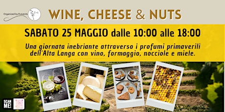 WINE CHEESE & NUTS Evento enogastronomico itinerante in Alta Langa