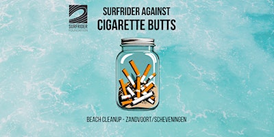 Imagem principal de Surfrider Against Cigarette Butts - Scheveningen
