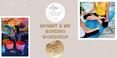Mommy & Me Bonding Workshop primary image
