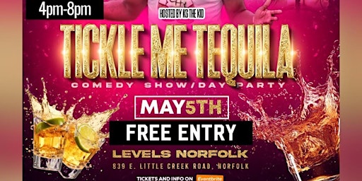 ShowTyme Entertainment Presents "Tickle Me Tequila" primary image