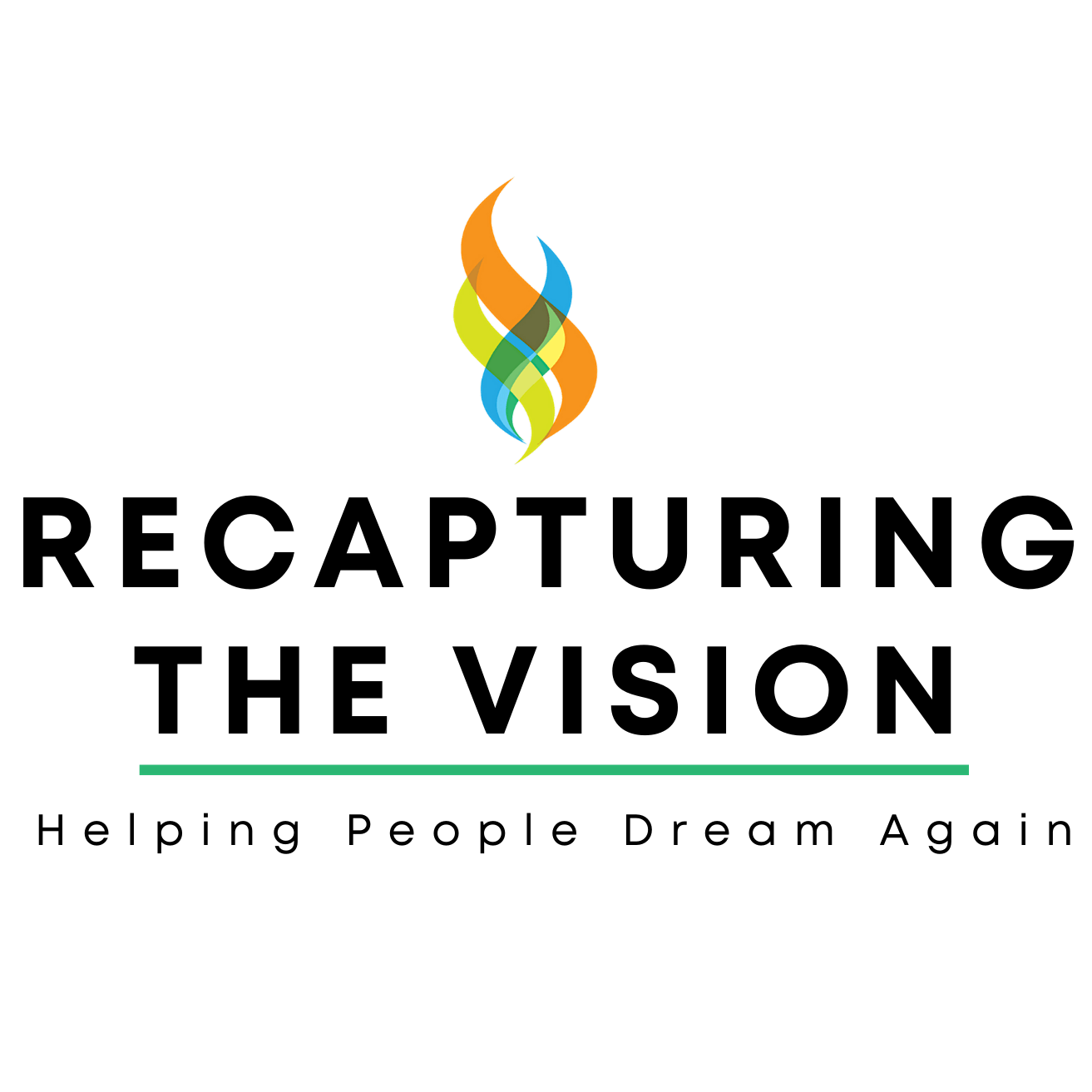 Recapturing The Vision