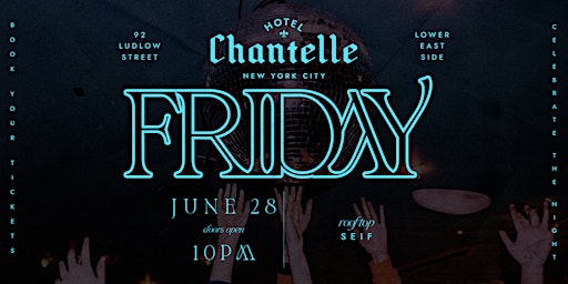 Imagem principal do evento Hotel Chantelle Fridays