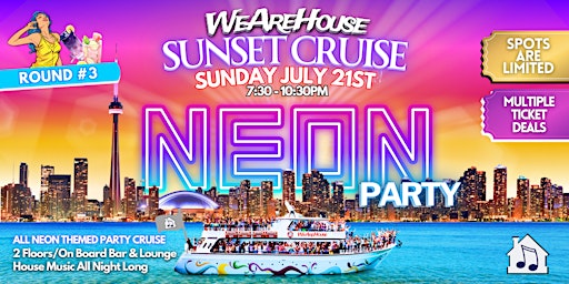 WeAreHouse - SUNSET CRUISE | NEON PARTY - JULY 21ST primary image