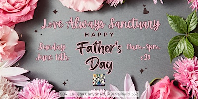 Primaire afbeelding van Father's Day at Love Always Sanctuary