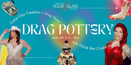 Image principale de Drag Pottery Night with Crystal Quartz!