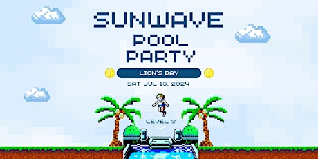 SUNWAVE 2024 - The Pool Party In Lion's Bay (Open Air)