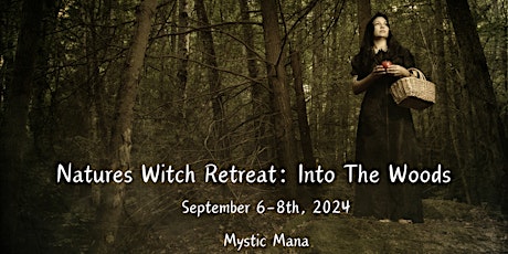 Natures Witch Retreat: Into The Woods