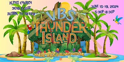 Thunder Island Alpha VBS 2024! primary image