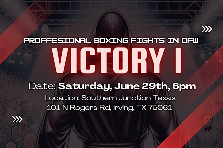 Victory 1 - Pro Boxing Fight in DFW