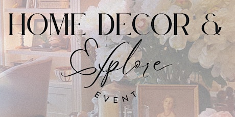 Home Decor & Explore Event - Downtown Glen Ellyn