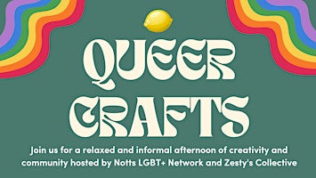 Primaire afbeelding van Queer Crafts with Notts LGBT+ Network and Zesty's Collective