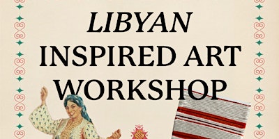 Primaire afbeelding van Libyan Inspired Art Workshop