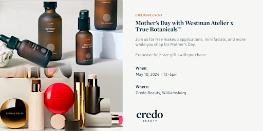 Primaire afbeelding van Mother's Day with Westman Atelier - Credo Beauty Williamsburg
