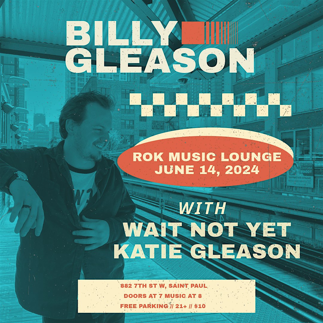 Billy Gleason \/\/ Wait Not Yet \/\/ Katie Gleason at ROK Music Lounge