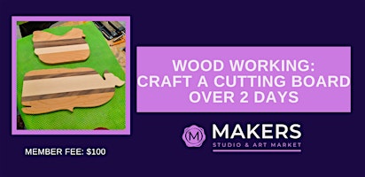 Imagem principal de Wood Working: Hand Craft a Cutting Board over 2 days