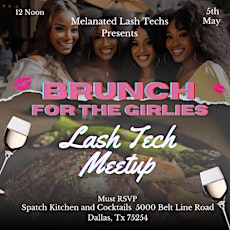 Brunch For The Girlies Lash Tech Tech Meet-Up
