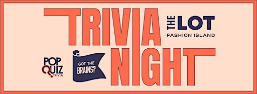 Collection image for Trivia Night at THE LOT Fashion Island