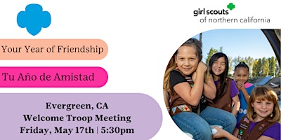 Imagem principal do evento Evergreen, CA | Girl Scouts Welcome Troop Meeting